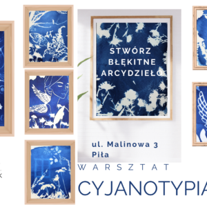 Warsztat Cyjanotypia - Stacjonarnie